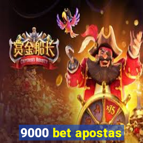 9000 bet apostas